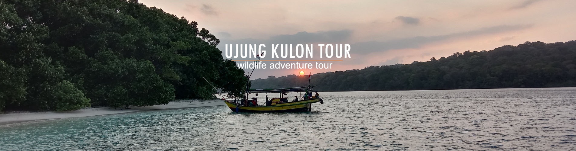 Ujung Kulon Tours